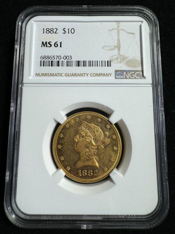 1882 $10 Liberty NGC MS61